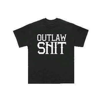 Outlaw Shit Tee