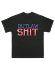 Independence Day Outlaw Shit T