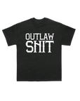 Outlaw Shit Tee